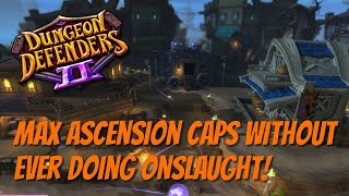 DD2  Max Ascension Caps Without Ever Doing Onslaught [upl. by Lavotsirc887]