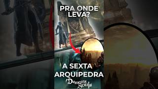 A ARQUIPEDRA QUE LEVA A DARK SOULS demonssouls darksouls [upl. by Zetnauq202]