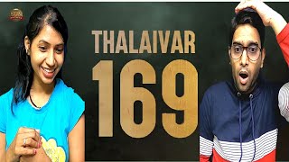 Thalaivar169 Announcement Reaction  Superstar Rajinikanth  Sun Pictures  Nelson  Anirudh [upl. by Nollie]