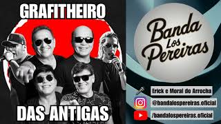 Banda Los Pereiras  Grafitheiro das Antigas Vol 2 [upl. by Eelyrag415]