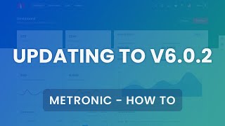 HowTo Updating to v602  Metronic Admin Theme [upl. by Tristram]