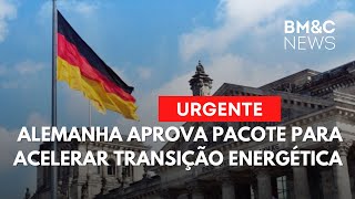 ALEMANHA APROVA PACOTE PARA ACELERAR TARNSIÇÃO ENERGÉTICA [upl. by Saval]