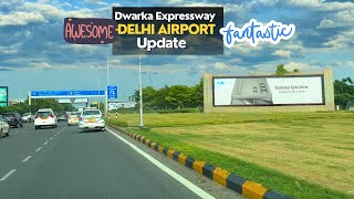 New India Dwarka Expressway to Delhi Airport update  Transformation is Truly Magical [upl. by Amie]