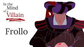 In The Mind Of A Villain Frollo from The Hunchback of Notre Dame 1996 [upl. by Lazes]