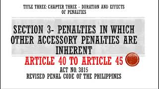 Article 4045 Penalties in which other accessory penalties are inherent RPC Codal Audio Part 12 [upl. by Lleira]