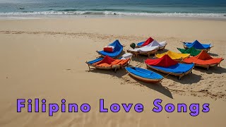 Filipino Love Songs part 1  Tagalog  Indie  OPM  Philippines  Pinoy  Pinay  Filipina [upl. by Siegfried761]