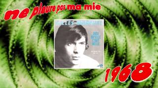 GILLES MARCHAL 1968 NE PLEURE PAS MA MIE [upl. by Enisaj]