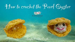 How to Crochet the Pearl Oysters  Beginner Friendly Tutorial [upl. by Willing557]