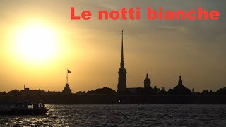 Le notti bianche [upl. by Arimas]