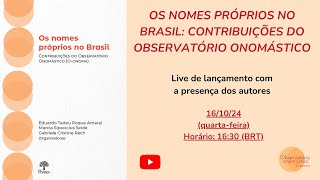 Live de lançamento do livro do Observatório Onomástico [upl. by Pittman106]