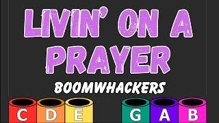 Livin On A Prayer  Boomwhackers [upl. by Lombardi107]