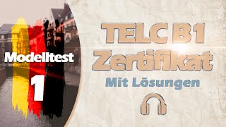 ZERTIFIKAT B1 NEU TELC  MODELLTEST 4  B1 PRÜFUNG MIT LÖSUNGEN [upl. by Eralcyram244]