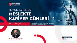 Hukuk Fakültesi  Meslekte Kariyer Günleri  1 [upl. by Icak]