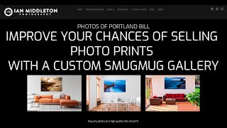 Sell more photo prints by creating a custom Smugmug photo gallery to help market your photos better [upl. by Obellia]