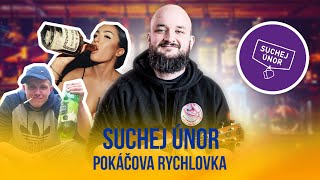 Suchej únor  POKÁČOVA RYCHLOVKA [upl. by Dearden417]