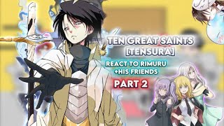 10 Great Saints react to RimuruBlack numbers Part 2 Gacha reaction [upl. by Eppie]