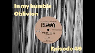 In My Humble Oblivion Episode 49 [upl. by Adnarb913]