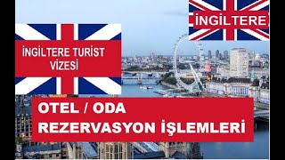 İngiltere Turist Vizesi Otel Oda Ev Rezervasyon [upl. by Ellenar]