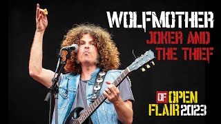 WOLFMOTHER  JOKER AND THE THIEF  live  Open Flair Festival 2023 [upl. by Micki541]