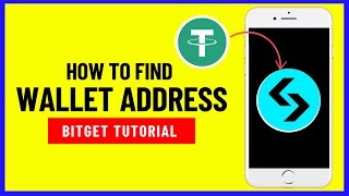 How to Find Wallet Address on BitGet  USDT Wallet Address [upl. by Finn169]