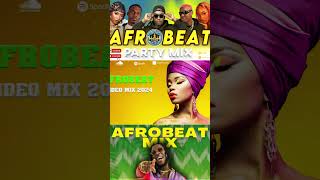 AFROBEAT BEST VIDEO MIX 24 23 22 21  NAIJA AFROBEAT [upl. by Euqirat]