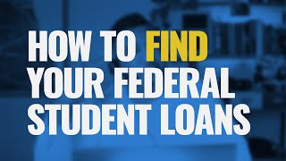 How to View Your Federal Student Loans [upl. by Monahan]