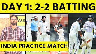 DAY 1 PRACTICE MATCH RAHUL INJURED VIRAT KOHLI 15amp30 YASHASVI BEST TOP ORDER TESTED VS BOUNCE [upl. by Hueston]