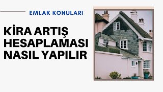 Kira Artış Hesaplama  Kira Artış Oranı Hesaplama Nasıl Yapılır [upl. by Prunella]