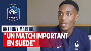 Anthony Martial  quotUn match important en Suèdequot Equipe de France I FFF 2020 [upl. by Aohk]