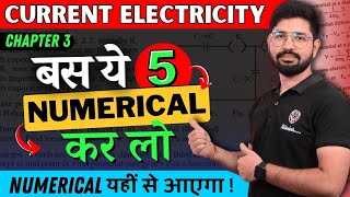 5 Most Important Numerical Current Electricity 🔥 Chapter 3 Class 12 Physics [upl. by Agnese]