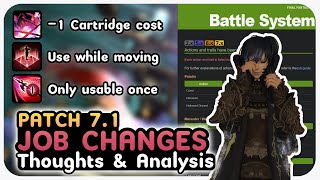 FFXIV Patch 71 PVE Job Changes quick thoughts and analysis [upl. by Atlas]