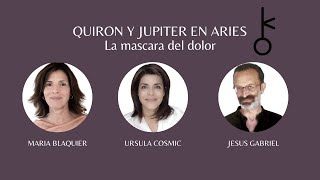 Quiron y Jupiter en Aries la mascara del dolor [upl. by Nnyloj]