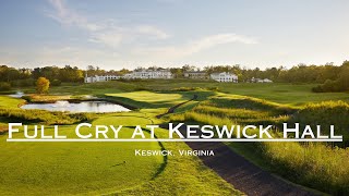 Full Cry at Keswick Hall Resort [upl. by Efeek]