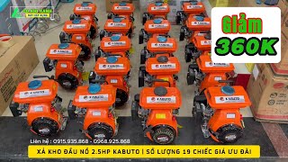 ĐẦU NỔ 25HP KABUTO XẢ KHO GIẢM 360K  CHUYÊN LẮP CHO MÁY BƠM NƯỚC CHẠY XĂNG MINI XÁCH TAY [upl. by Acsehcnarf436]