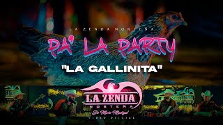 La Zenda Norteña  La Gallinita Video Oficial [upl. by Airetak]