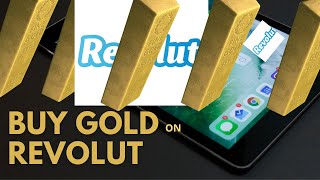 HOW TO BUY GOLD ON REVOLUT [upl. by Inalej]