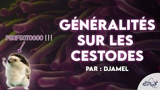 Parasitologie  Généralités sur les Cestodes Par DJAMEL [upl. by Shanta]