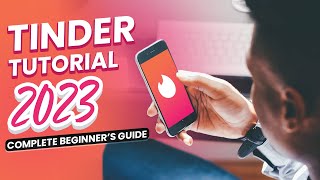 How to use Tinder App in 2023 Beginners Guide [upl. by Becket390]