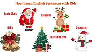 Noel Learn English Sentences with Kids  Speak English Sentences For Kids  Daily Use English [upl. by Akcirred147]