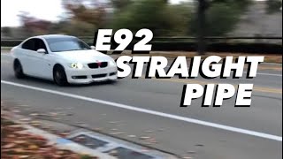 08 E92 328i Straight Pipe [upl. by Aibar]