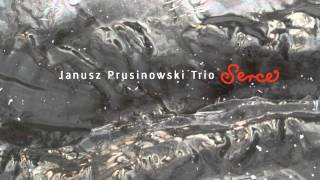 serce II  janusz prusinowski trio [upl. by Sedgewinn]