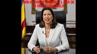 María Corina Machado Líder de la Nueva Venezuela [upl. by Seilenna]