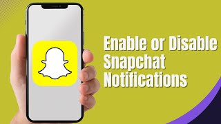 How to Enable or Disable Snapchat Notifications for Specific Friends [upl. by Ym]