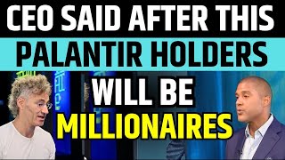 Palantir Holders Will Be Millionaires Said By CEO Alex Karp  PLTR Stock News [upl. by Akila153]