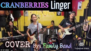 LINGERCranberriesCOVER By Family Band FRANZ Rhythm [upl. by Atilek]