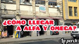 ¿CÓMO LLEGAR A ALFA Y OMEGA 😱 ABARROTES BARATOS PARA NEGOCIO  INICIA TU NEGOCIO  CENTRO CDMX [upl. by Whalen]