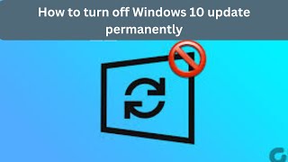 How to stop Windows update permanently Windows 10 I Turn off automatic updates Windows 10 [upl. by Cirle657]