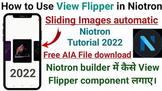 How to use view flipper in Niotron builder How to slide image in app niotron Niotron tutorial 2022 [upl. by Adnyleb880]