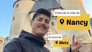 Visite de la ville de Nancy et de Metz [upl. by Cychosz]