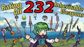 Rating All 232 Inheritable Weapons in Fire Emblem Heroes as of August 2021 [upl. by Adihaj358]